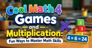 Cool Math 4 Games and Multiplication