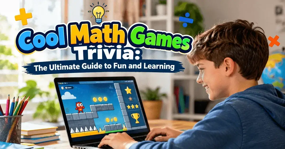 Cool Math Games Trivia 